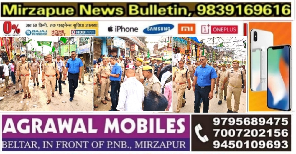 मिर्ज़ापुर बारावफात जुलूस को लेकर चाकचौबंद सुरक्षा जिलाधिकारी व एसएसपी नगर क्षेत्र में पुलिस बल के साथ करते रहे भ्रमण
